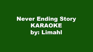 Limahl Never Ending Story Karaoke [upl. by Nnaarual]