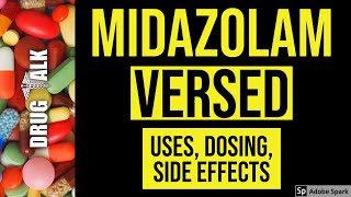 Midazolam Versed  Uses Dosing Side Effects [upl. by Siladnerb]