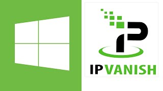 How to Download the IPVanish Windows VPN App [upl. by Arhna]