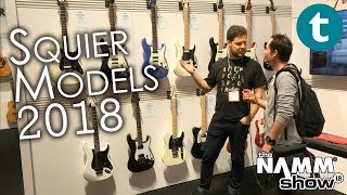 NAMM 2018  NEW Fender Squier Lineup 2018 [upl. by Christabel]