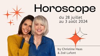 Horoscope du 28 juillet au 3 août 2024 par Christine Haas [upl. by Hinze]