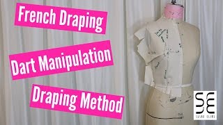 Dart Manipulation  The French Draping Method [upl. by Retsek127]