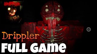 Roblox  Drippler Full Game [upl. by Sibie290]