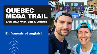 Quebec Mega Trail  Live QampA with Jeff amp Audrée English amp Français [upl. by Tucker]