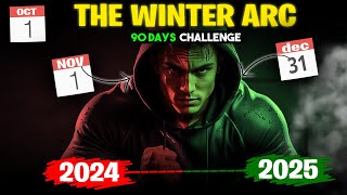 Winter Arc  The Ultimate Self Improvement Challenge 90 Days Hindi [upl. by Laamaj]