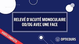 Relevé dacuité monoculaire ODOG avec une face  Analyse de la Vision  BTS OL [upl. by Paloma]