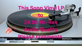 Keladi En  Gopura Vaasalile  Vinyl LP to 24 Bit Hi Res Audio Songs [upl. by Fritts]