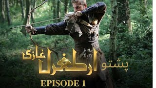 Ertugrul Ghazi Pashto  Episode 01  Season 1 [upl. by Werdnaed]