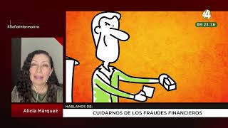 Cuidarnos de los fraudes financieros Alicia Márquez [upl. by Sualkcin289]