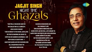 Jagjit Singh Night Time Ghazals  Kal Chaudhvin Ki Raat Thi  Ghazal Night  Best Ghazal  Sad Gazal [upl. by Raney]