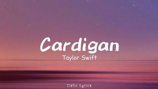 Taylor Swift  Cardigan Slowed  Reverb TikTok Version [upl. by Houlberg820]