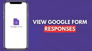 How to View Google Form Responses Simple and Easy [upl. by Formica]