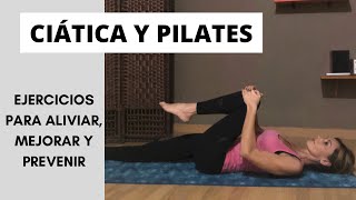 CIÁTICA Y PILATES  EJERCICIOS PARA ALIVIAR Y PREVENIR [upl. by Maroj618]