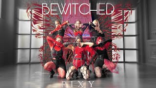 PIXY 픽시 Bewitched  Dance Cover by BeWinx [upl. by Franchot]