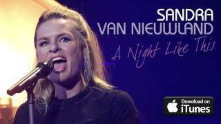 Sandra van Nieuwland  A Night Like This Official Audio [upl. by Ffoeg]