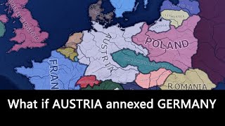 Anschluss  Hoi4 Timelapse [upl. by Allenod]