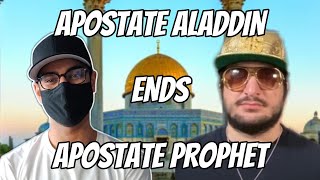 APOSTATE ALADDIN DESTR0YS APOSTATE PROPHET  EX MUSLIM EXPOSED [upl. by Anekam]