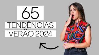 65 Tendências Verão 2024 [upl. by Gabrila]