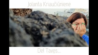 Dėl Tavęs – Jolanta Kriaučiūnienė [upl. by Aeli]