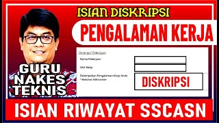 🔴 ISIAN DESKRIPSI PADA RIWAYAT KERJA SSCASN 2024 [upl. by Nueovas599]