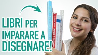 LIBRI PER IMPARARE A DISEGNARE 📚 I migliori manuali per disegno e creatività [upl. by Ladew]