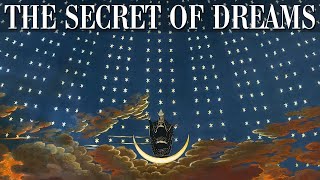 The Secret Truth Behind Dreams [upl. by Ita894]