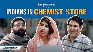 Indians in Chemist Store E08  Shreya Mehta amp Ambrish Verma  The Timeliners Flashback [upl. by Erdnaid200]