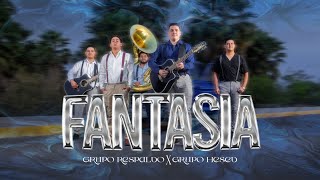 Fantasia  Grupo Respaldo Ft Grupo Hesed [upl. by Pool110]