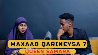 MAXAAD QARINAYSA SAMAARA QUEEN [upl. by Akvir]