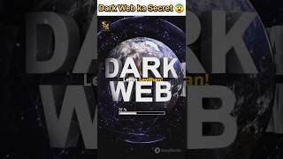 Internet Ka Dark Side Dark Web Main kya hai shorts short facts shortvideo [upl. by Orsola]