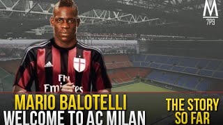 Mario Balotelli 20  Welcome to AC Milan [upl. by Elamef315]