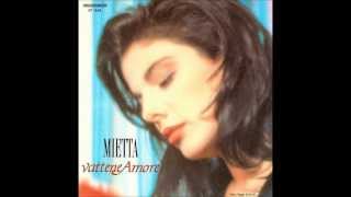 Mietta Vattene Amore [upl. by Loginov]