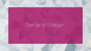 Gerard Mayer  appearance [upl. by Diantha]