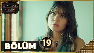 İstanbullu Gelin 19 Bölüm Full HD [upl. by Golliner]