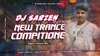 DJ SARZEN TESTING SONG  New Trance Competition Song By Dj SarZen Person Competition Song [upl. by Hpsoj]