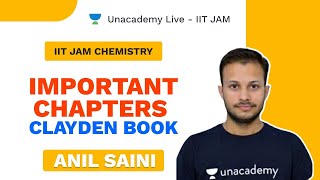 Important Chapters  Clayden Book  IIT JAM Chemistry 2021 [upl. by Eirallih943]