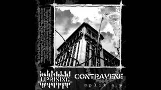 Uprising  Contravene  Split EP 2003 Full Album [upl. by Haneeja]