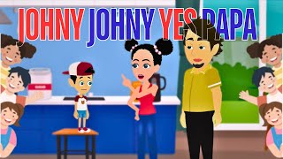 Johny Johny Yes Papa  Nursery Rhymes amp Baby Songs  kidssongs  nursaryrhymes [upl. by Radnaxela]