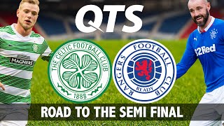 Road to the Semi Final  Celtic v Rangers [upl. by Voletta360]