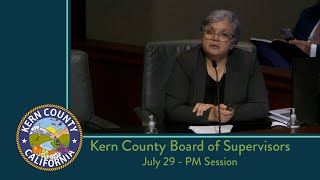 Kern County Board of Supervisors Evening Budget Meeting for Monday July 29 2024 [upl. by Kristi709]