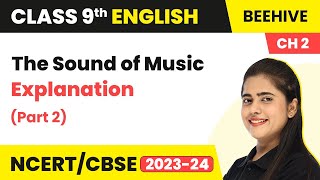 The Sound of Music Part 1  Class 9 English Beehive Chapter 2 Evelyn Glennie Explanation Part 1 [upl. by Diego]