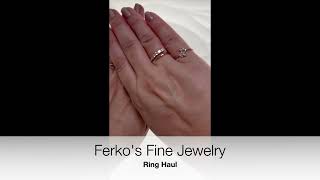 Ferkos Fine Jewelry Ring Haul [upl. by Nhabois551]