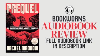 Prequel Audiobook Review  Rachel Maddow Audiobook Review  Politics Audiobook Review [upl. by Ancelin]