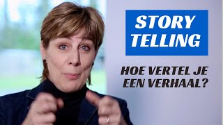 Storytelling  Hoe vertel je een verhaal [upl. by Coates577]