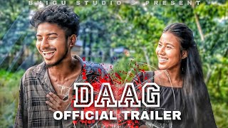 DAAG দাগ Assamese Short Film  Official Trailer  Bhigu Studio [upl. by Aihcsrop]