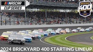 2024 Brickyard 400 Starting Lineup [upl. by Haldas]