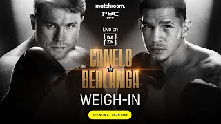 CANELO ALVAREZ VS EDGAR BERLANGA WEIGH IN LIVESTREAM [upl. by Ettennahs598]