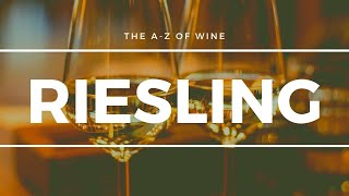 What is RIESLING  Everything you need to know about this popular German grape [upl. by Lanae356]