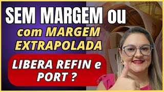 🔴 SEM MARGEM ou MARGEM EXTRAPOLADA LIBERA REFIN e PORT   CONSIGNADO INSS  ANIELI EXPLICA [upl. by Thorin]