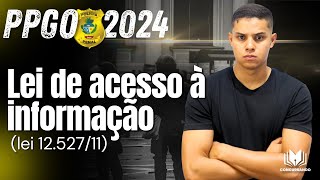 Lei de Acesso à Informação para PPGO 2024 [upl. by Ennaeirb]